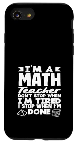 Mathelehrer Hör nicht auf, wenn ich müde bin Hülle für iPhone SE (2020) / 7 / 8 von Creative Gifts for Math Teachers and Educators