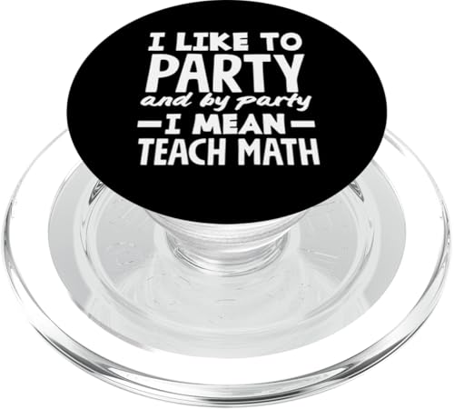 Mathelehrer Ich feiere gerne und unterrichte Mathe PopSockets PopGrip für MagSafe Mathelehrer Ich feiere gerne und unterrichte Mathe PopSockets PopGrip für MagSafe von Creative Gifts for Math Teachers and Educators