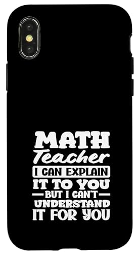 Mathelehrer Ich kann es dir erklären, aber ich kann es nicht verstehen Hülle für iPhone X/XS Mathelehrer Ich kann es dir erklären, aber ich kann es nicht verstehen Hülle für iPhone X/XS von Creative Gifts for Math Teachers and Educators