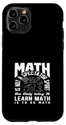 Mathelehrer Mathe ist kein Zuschauersport Hülle für iPhone 11 Pro Mathelehrer Mathe ist kein Zuschauersport Hülle für iPhone 11 Pro von Creative Gifts for Math Teachers and Educators