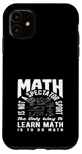 Mathelehrer Mathe ist kein Zuschauersport Hülle für iPhone 11 Mathelehrer Mathe ist kein Zuschauersport Hülle für iPhone 11 von Creative Gifts for Math Teachers and Educators