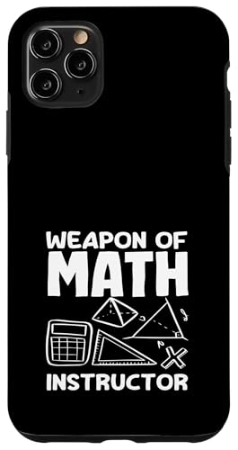 Mathematiklehrer Die Waffe des Mathematiklehrers Hülle für iPhone 11 Pro Max Mathematiklehrer Die Waffe des Mathematiklehrers Hülle für iPhone 11 Pro Max von Creative Gifts for Math Teachers and Educators