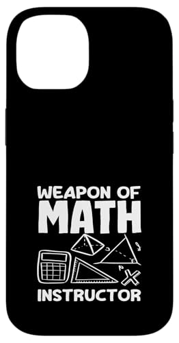 Mathematiklehrer Die Waffe des Mathematiklehrers Hülle für iPhone 14 Mathematiklehrer Die Waffe des Mathematiklehrers Hülle für iPhone 14 von Creative Gifts for Math Teachers and Educators