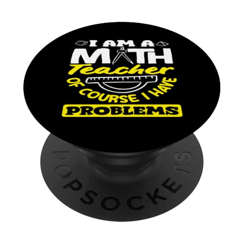 Mathematiklehrer Ich bin Mathematiklehrer Natürlich habe ich Probleme PopSockets Klebender PopGrip Mathematiklehrer Ich bin Mathematiklehrer Natürlich habe ich Probleme PopSockets Klebender PopGrip von Creative Gifts for Math Teachers and Educators