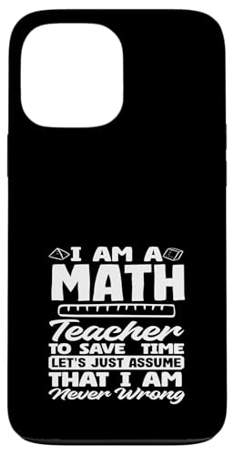 Mathematiklehrer Ich irre mich nie, nehmen wir an Hülle für iPhone 13 Pro Max Mathematiklehrer Ich irre mich nie, nehmen wir an Hülle für iPhone 13 Pro Max von Creative Gifts for Math Teachers and Educators