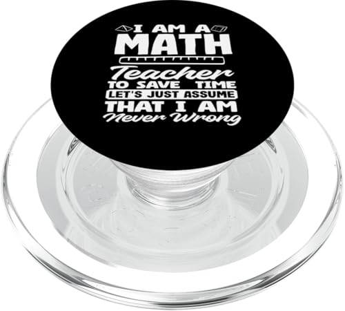 Mathematiklehrer Ich irre mich nie, nehmen wir an PopSockets PopGrip für MagSafe Mathematiklehrer Ich irre mich nie, nehmen wir an PopSockets PopGrip für MagSafe von Creative Gifts for Math Teachers and Educators
