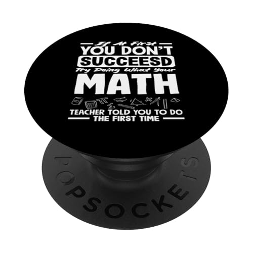 Mathematiklehrer If At First You Don't Succeed PopSockets Klebender PopGrip Mathematiklehrer If At First You Don't Succeed PopSockets Klebender PopGrip von Creative Gifts for Math Teachers and Educators