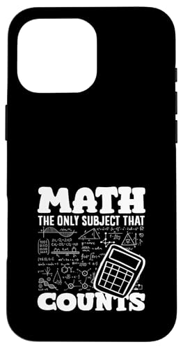 Mathematiklehrer The Only Subject That Counts Hülle für iPhone 16 Pro Max Mathematiklehrer The Only Subject That Counts Hülle für iPhone 16 Pro Max von Creative Gifts for Math Teachers and Educators