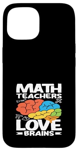 Mathematiklehrer lieben Gehirne, bunt, Spaß Hülle für iPhone 15 Mathematiklehrer lieben Gehirne, bunt, Spaß Hülle für iPhone 15 von Creative Gifts for Math Teachers and Educators