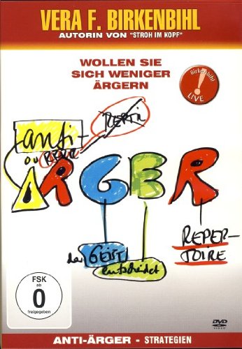 Vera F. Birkenbihl - Anti-Ärger-Strategien Vera F. Birkenbihl - Anti-Ärger-Strategien von Crest Movies - WME Know and Learn