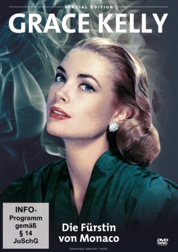 GRACE KELLY - Die Fürstin von Monaco GRACE KELLY - Die Fürstin von Monaco von Crest Movies