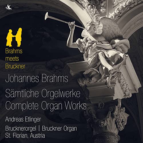 Brahms: Die Orgelwerke von Tyxart