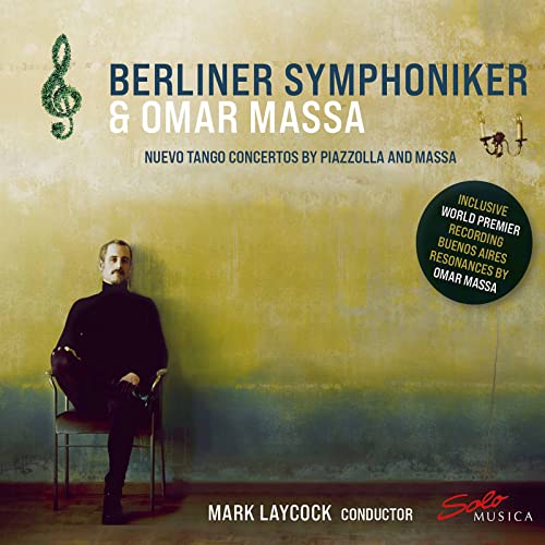 Piazzolla Concertos Piazzolla Concertos von Solo Musica