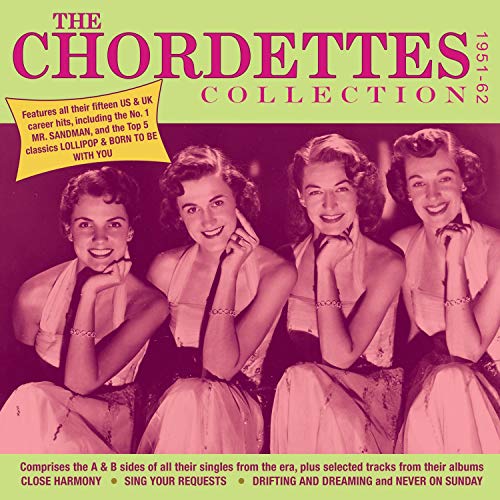 The Chordettes Collection 1951-62 The Chordettes Collection 1951-62 von Acrobat