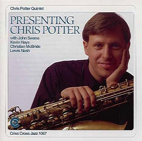 Presenting Chris Potter von Criss Cros (Harmonia Mundi)