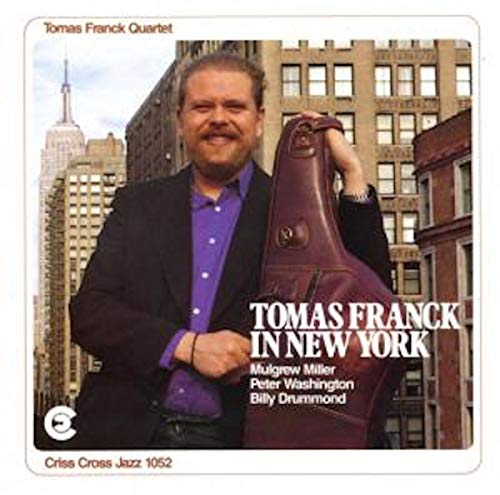 Tomas Franck in New York von Criss Cros (Harmonia Mundi)
