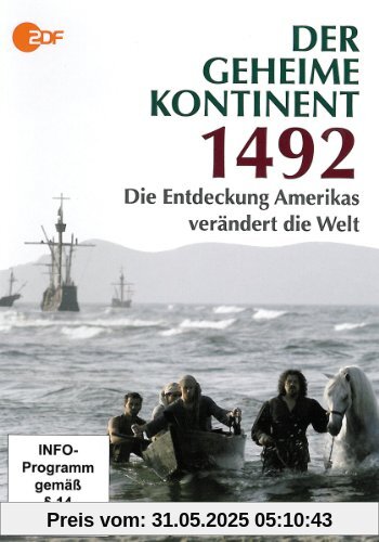 Der geheime Kontinent - 1492 - die Entdeckung Amerikas verändert die Welt von Cristina Trebbi