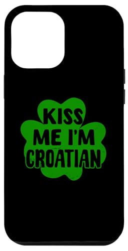 Kiss Me I'm Croatian Lustiges Kroat St. Patrick's Day Kostüm Hülle für iPhone 12 Pro Max Kiss Me I'm Croatian Lustiges Kroat St. Patrick's Day Kostüm Hülle für iPhone 12 Pro Max von Croatia Flag Designs Proud Croatian Roots