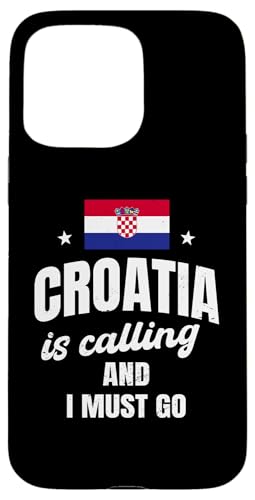 Lustiger Kroatien-Liebhaber Spruch Kroatien Urlaub Bekleidung Hülle für iPhone 15 Pro Max Lustiger Kroatien-Liebhaber Spruch Kroatien Urlaub Bekleidung Hülle für iPhone 15 Pro Max von Croatia Flag Designs Proud Croatian Roots