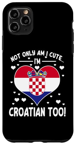 Niedlicher kroatischer Spruch lustiger kroatischer Humor Hülle für iPhone 11 Pro Max Niedlicher kroatischer Spruch lustiger kroatischer Humor Hülle für iPhone 11 Pro Max von Croatia Flag Designs Proud Croatian Roots