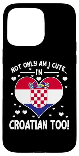 Niedlicher kroatischer Spruch lustiger kroatischer Humor Hülle für iPhone 15 Pro Max Niedlicher kroatischer Spruch lustiger kroatischer Humor Hülle für iPhone 15 Pro Max von Croatia Flag Designs Proud Croatian Roots
