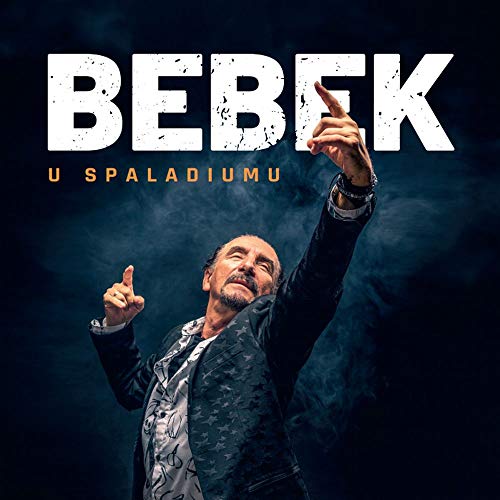 BEBEK U SPALADIUMU BEBEK U SPALADIUMU von Croatia Records