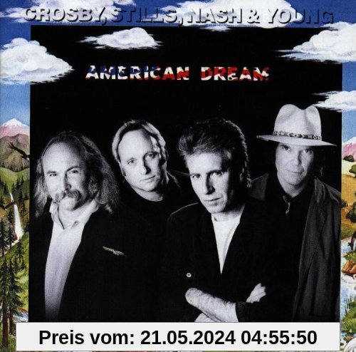 American Dream von Crosby, Stills, Nash & Young