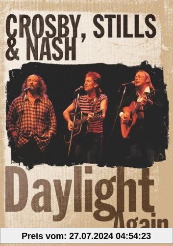 Crosby, Stills & Nash - Daylight Again von Crosby, Stills & Nash