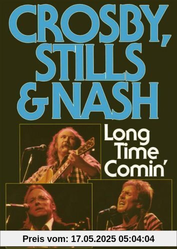 Crosby, Stills & Nash - Long time Comin' von Crosby, Stills & Nash