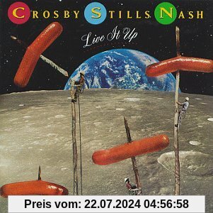 Live It Up von Crosby, Stills & Nash