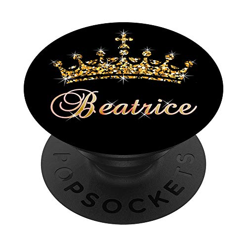 Beatrice Namenskrone, Königin Prinzessin Royal Design - Beatrice PopSockets mit austauschbarem PopGrip von Crown Pop Art Girls Name Birthday Gift