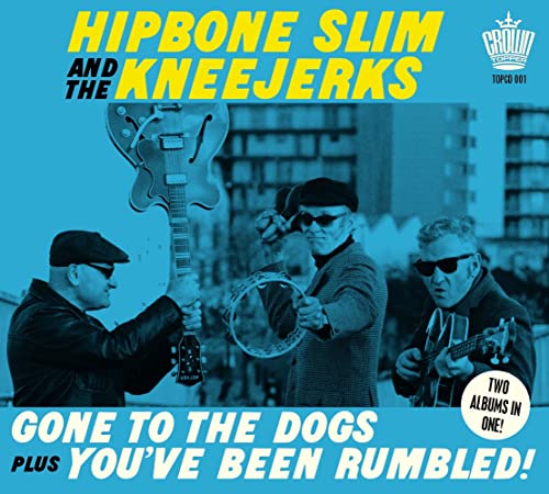Gone to the Dogs + You'Ve Been Rumbled! Gone to the Dogs + You'Ve Been Rumbled! von Crowntopper