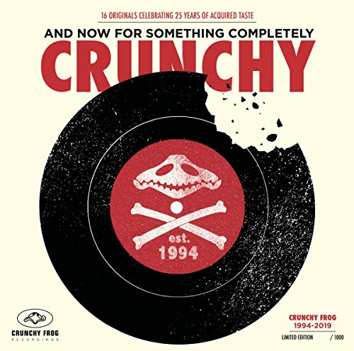 And Now for Something Completely Crunchy [Vinyl LP] von Crunchy Frog (Membran)