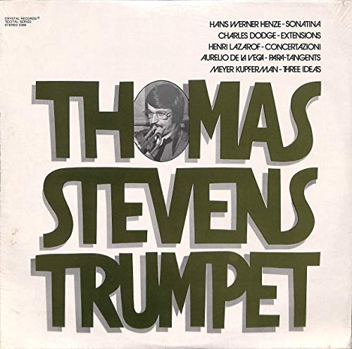 Aurelio De La Vega / Henri Lazarof / Hans Werner Henze: Thomas Stevens Trumpet - S366 - Vinyl LP von Crystal Records