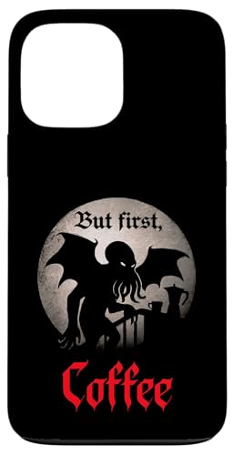 Cthulhu, But First Coffee, Coffein Coffee Cthulhu Hülle für iPhone 13 Pro Max Cthulhu, But First Coffee, Coffein Coffee Cthulhu Hülle für iPhone 13 Pro Max von Cthulhu Idol Miskatonic Horror Shop