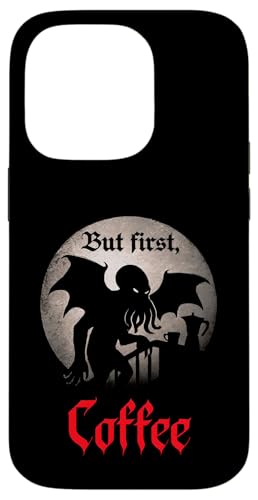 Cthulhu, But First Coffee, Coffein Coffee Cthulhu Hülle für iPhone 14 Pro Cthulhu, But First Coffee, Coffein Coffee Cthulhu Hülle für iPhone 14 Pro von Cthulhu Idol Miskatonic Horror Shop