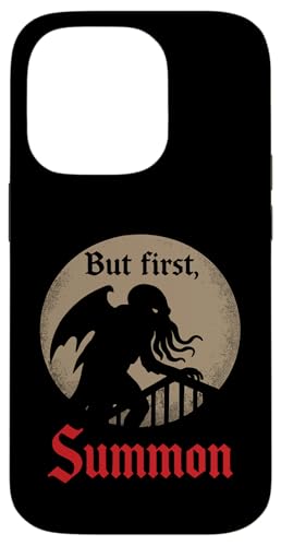 Cthulhu, But First Summon, Cosmic Horror Parodie Cthulhu Cult Hülle für iPhone 14 Pro Cthulhu, But First Summon, Cosmic Horror Parodie Cthulhu Cult Hülle für iPhone 14 Pro von Cthulhu Idol Miskatonic Horror Shop