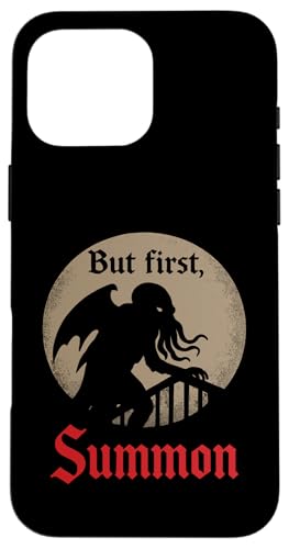 Cthulhu, But First Summon, Cosmic Horror Parodie Cthulhu Cult Hülle für iPhone 16 Pro Max Cthulhu, But First Summon, Cosmic Horror Parodie Cthulhu Cult Hülle für iPhone 16 Pro Max von Cthulhu Idol Miskatonic Horror Shop