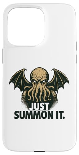 Cthulhu, Just Summon It, Lustiger kosmischer Horror-Cthulhu-Kult Hülle für iPhone 15 Pro Max Cthulhu, Just Summon It, Lustiger kosmischer Horror-Cthulhu-Kult Hülle für iPhone 15 Pro Max von Cthulhu Idol Miskatonic Horror Shop