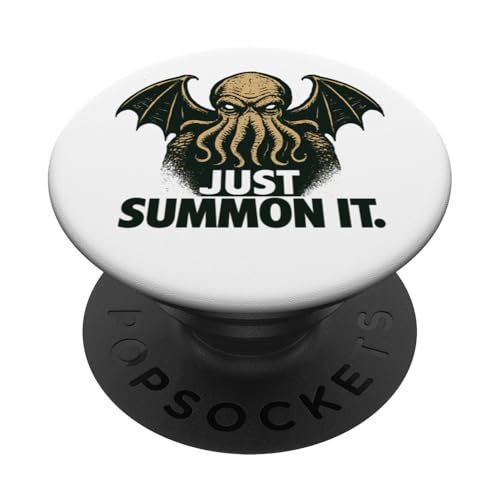 Cthulhu, Just Summon It, Lustiger kosmischer Horror-Cthulhu-Kult PopSockets Klebender PopGrip Cthulhu, Just Summon It, Lustiger kosmischer Horror-Cthulhu-Kult PopSockets Klebender PopGrip von Cthulhu Idol Miskatonic Horror Shop