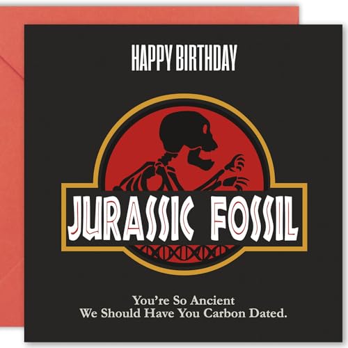 Cult Kitty,Jurassic Fossil,Jurassic Park Geburtstagskarte,Lustige Geburtstagskarte für Ihn,Geburtstagskarte für Sie,Mama Geburtstagskarte,Papa Geburtstagskarte,Dinosaurier Karten für Mann oder Frau von Cult Kitty