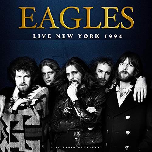 Eagles - Beste Of Live New York 1994 von Cult Legends Source 1 Media