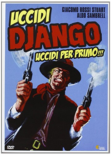 Uccidi Django Uccidi Per Primo Uccidi Django Uccidi Per Primo von Cult Media