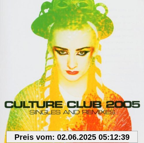 Singles and Remixes 2005 Singles and Remixes 2005 von Culture Club