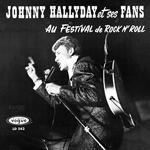 Lp N02: Johnny Hallyday Et Ses Fans Au Festival by HALLYDAY,JOHNNY (2014-06-18) von Culture Factory