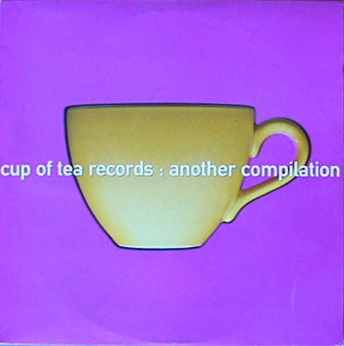 Another Compilation [Vinyl LP] von Cup of Tea (Efa)