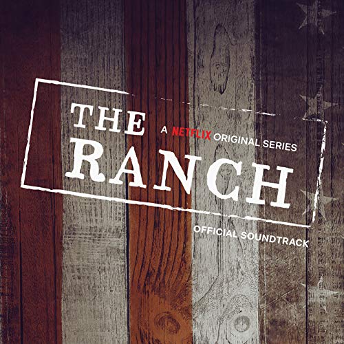 The Ranch (Official Soundtrack) [Vinyl LP] von CURB RECORDS