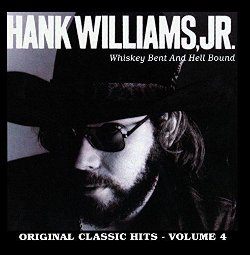 Original Classic Hits Vol. 4 - Whiskey Bent & Hellbound von Curb