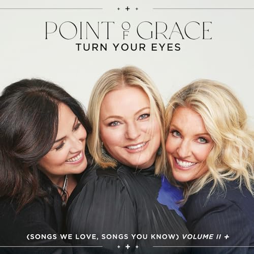 Turn Your Eyes (Songs We Love, Songs You Know) Volume II + von Curb