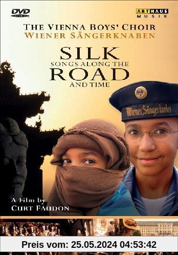 SILK ROAD - die Wiener Sängerknaben - ein Film von Curt Faudon von Curt Faudon